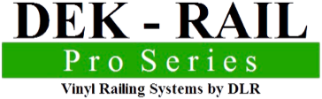 DEK-RAIL Pro Series DEK-RAIL Pro Series